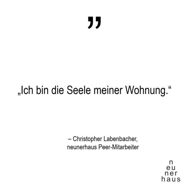 "Ich bin die Seele meiner Wohnung." - neunerhaus